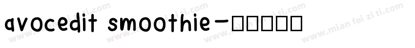 avocedit smoothie字体转换